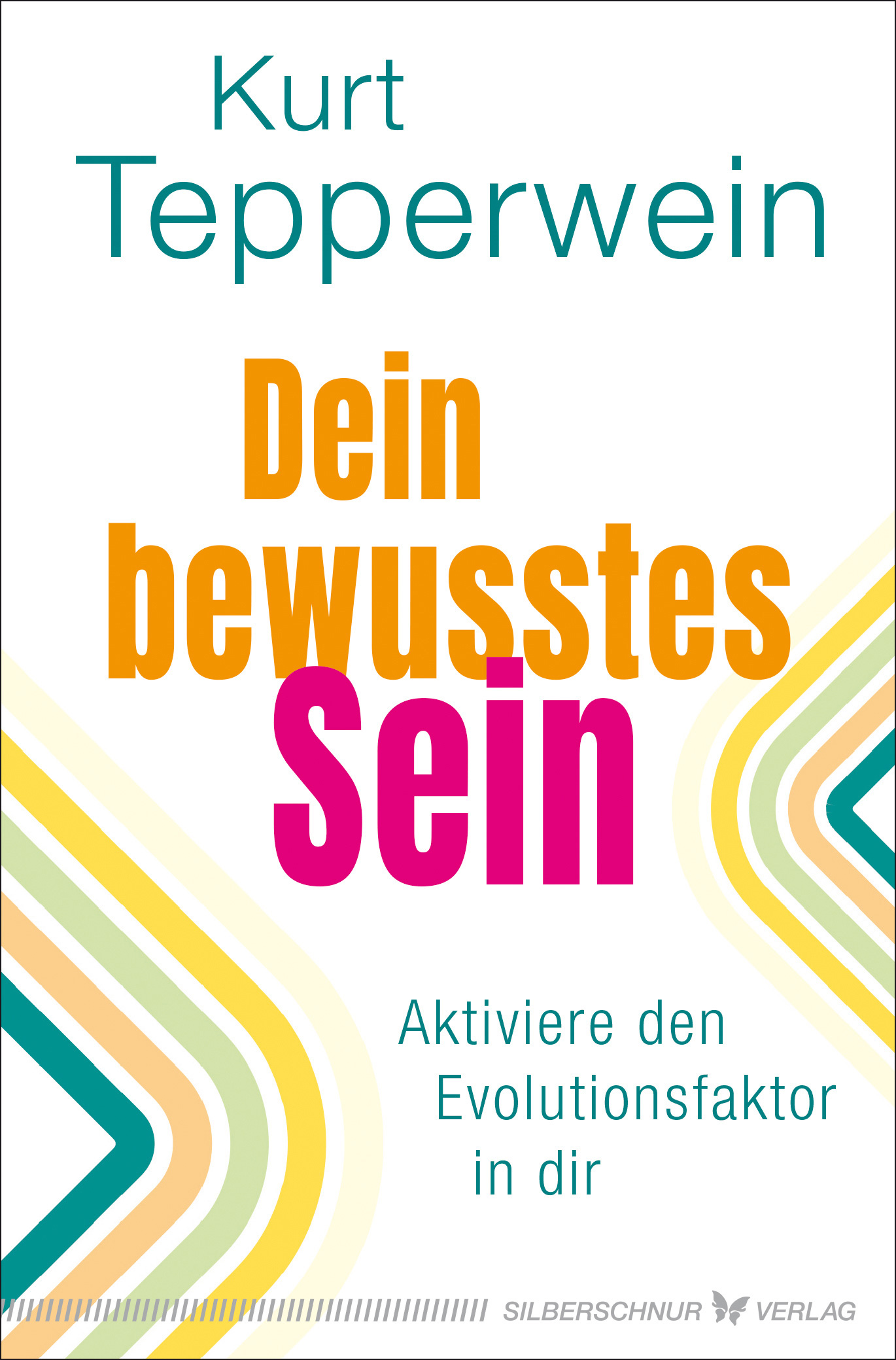 Dein bewusstes Sein
