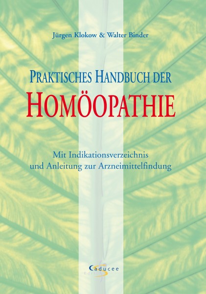Praktisches Handbuch der Homöopathie