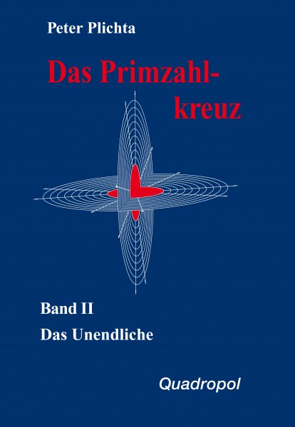 Das Primzahlkreuz – Band II