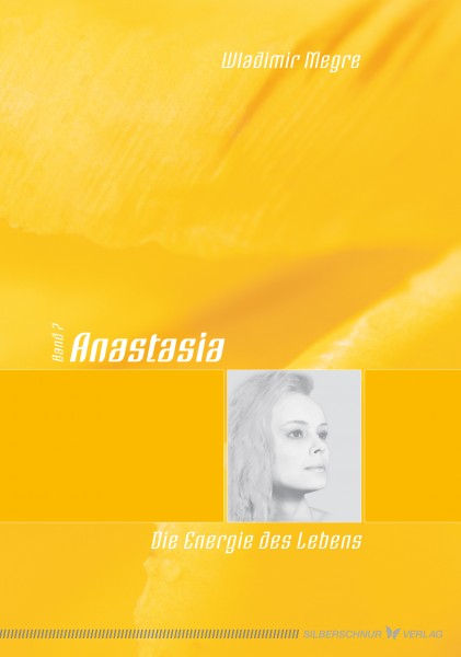 Anastasia – Die Energie des Lebens